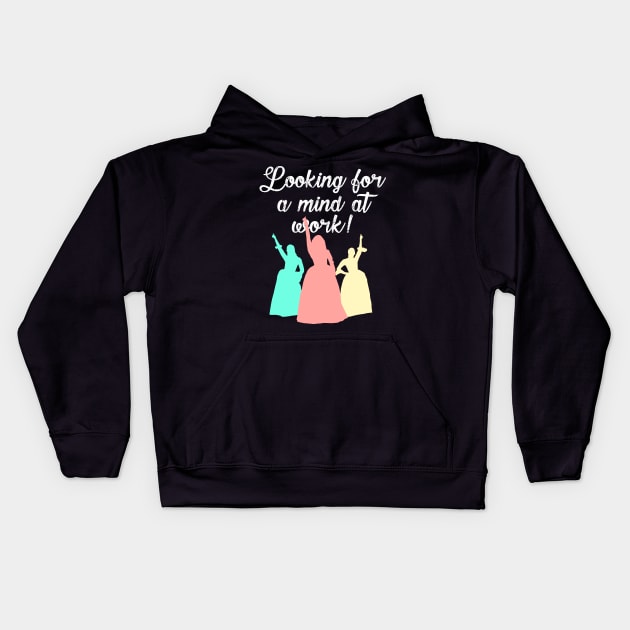 Looking For a Mind at Work Kids Hoodie by KsuAnn